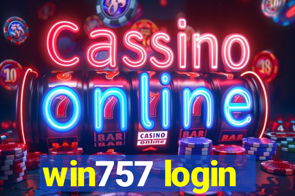 win757 login